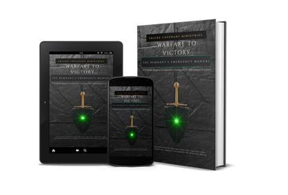 WARFARE TO VICTORY: THE REMNANT'S EMERGENCY MANUAL